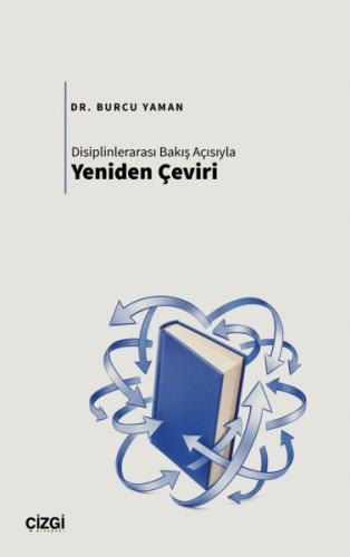 Disiplinlerarası Bakış Açısıyla Yeniden Çeviri | Kitap Ambarı