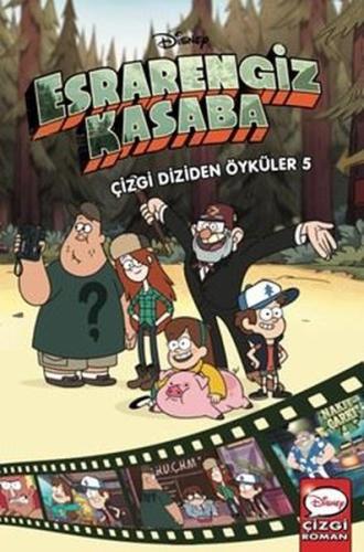 Disney - Esrarengiz Kasaba Çizgi Diziden Öyküler 5 (Ciltli) | Kitap Am
