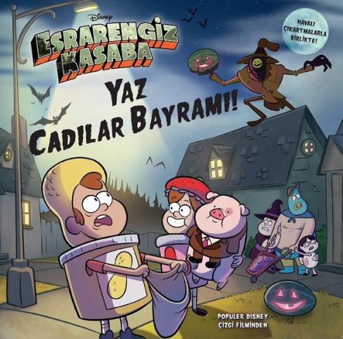 Disney Esrarengiz Kasaba - Yaz Cadılar Bayramı | Kitap Ambarı