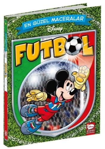 Disney En Güzel Maceralar Futbol | Kitap Ambarı