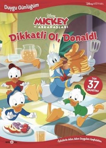 Disney Mickey ve Arkadaşları - Dikatli Ol Donald! Duygu Günlüğüm - 37 Çıkartma!
