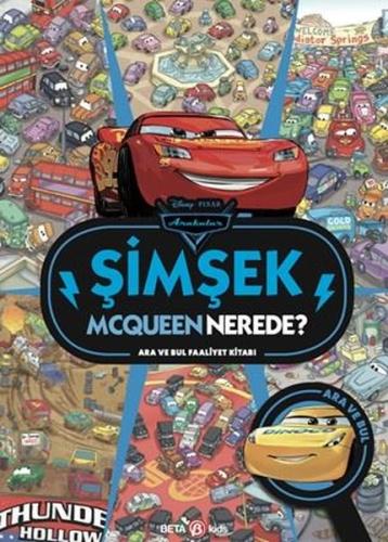 Disney Arabalar Şimşek Mcqueen Nerede? Ara ve Bul Faaliyet Kitabı | Ki