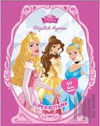 Disney Prenses Güzellik Aynam Süper Boyama | Kitap Ambarı