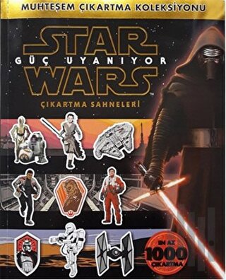 Disney Star Wars - Güç Uyanıyor | Kitap Ambarı