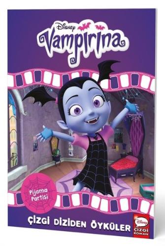 Disney Vampirina - Pijama Partisi - Çizgi Diziden Öyküler | Kitap Amba