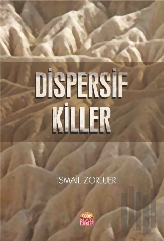 Dispersif Killer | Kitap Ambarı