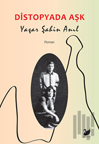 Distopyada Aşk | Kitap Ambarı