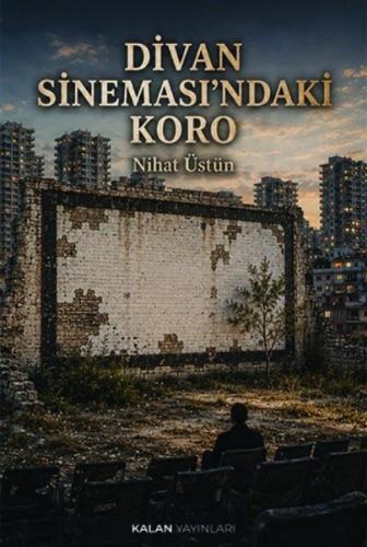Divan Sineması'ndaki Koro | Kitap Ambarı