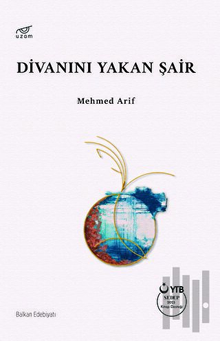 Divanını Yakan Şair