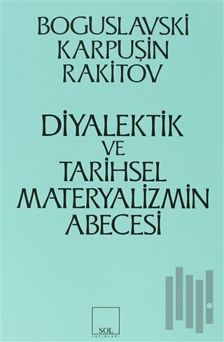 Diyalektik ve Tarihsel Materyalizmin Abecesi