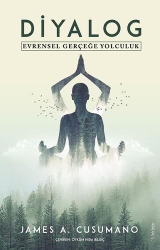 Diyalog: Evrensel Gerçeğe Yolculuk | Kitap Ambarı