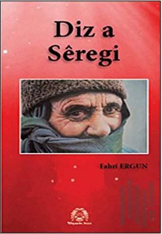 Diz a Seregi (Siverek Kalaesi) | Kitap Ambarı