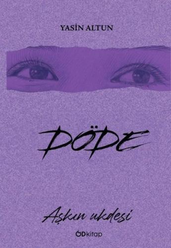 Döde - Aşkın Ukdesi