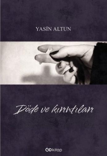Döde ve Kırıntıları | Kitap Ambarı