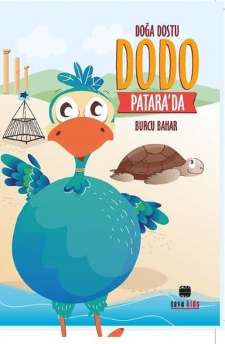 Doğa Dostu Dodo Patara'da | Kitap Ambarı