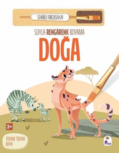 Doğa - Suyla Rengarenk Boyama - Sihirli Fırçasıyla! (Ciltli) | Kitap A