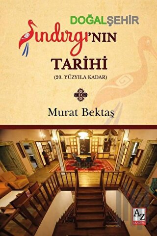 Doğal Şehir Sındırgı’nın Tarihi