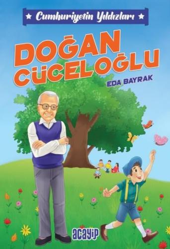 Cumhuriyetin Yıldızları 9 - Doğan Cüceloğlu | Kitap Ambarı
