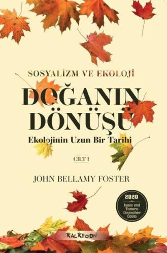 Doğanın Dönüşü: Ekolojinin Uzun Bir Tarihi - Cilt 1