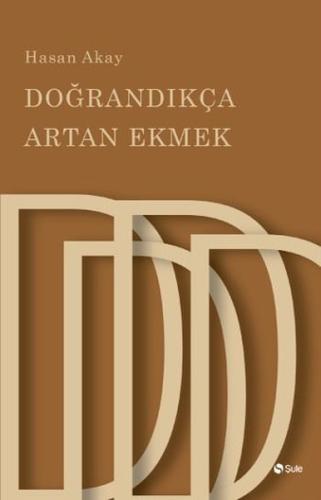 Doğrandıkça Artan Ekmek | Kitap Ambarı