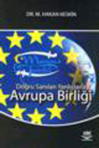 Doğru sanılan Yanlışlarla Avrupa Birliği