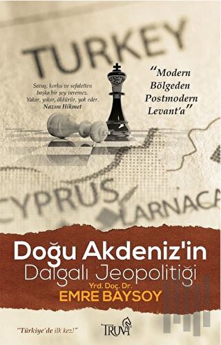 Doğu Akdeniz’in Dalgalı Jeopolitiği | Kitap Ambarı