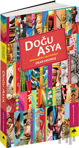Doğu Asya - Alternatif Bir Gezi Rehberi | Kitap Ambarı