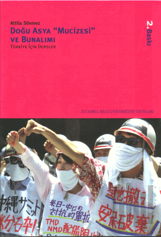 Doğu Asya "Mucizesi" ve Bunalımı Türkiye İçin Dersler