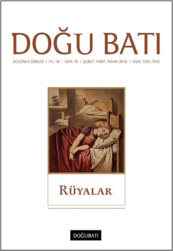 Doğu Batı Düşünce Dergisi Sayı: 76 - Rüyalar | Kitap Ambarı