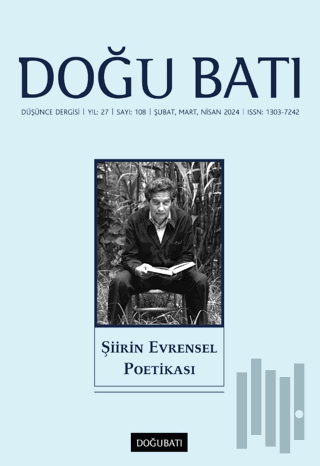 Doğu Batı Düşünce Dergisi Yıl: 27 Sayı: 108 - Şiirin Evrensel Poetikası