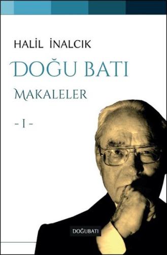 Doğu Batı-Makaleler 1 | Kitap Ambarı
