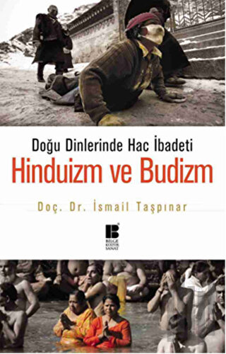 Doğu Dinlerinde Hac İbadeti Hinduzim ve Budizm | Kitap Ambarı