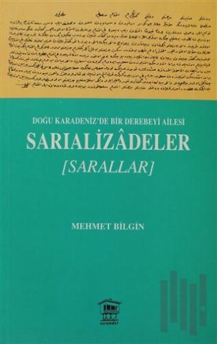 Doğu Karadeniz’de Bir Derebeyi Ailesi: Sarıalizadeler