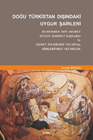 Doğu Türkistan Dışındaki Uygur Şairleri | Kitap Ambarı