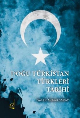 Doğu Türkistan Türkleri Tarihi | Kitap Ambarı