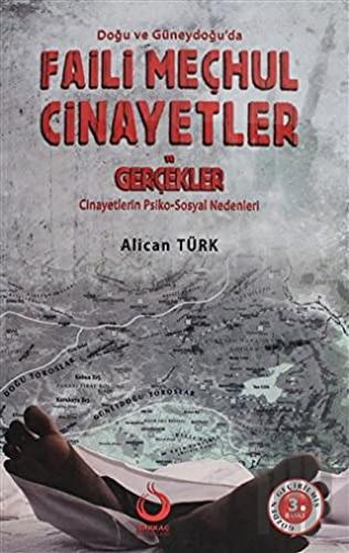 Doğu ve Güneydoğu’da Faili Meçhul Cinayetler ve Gerçekler | Kitap Amba