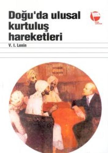 Doğu’da Ulusal Kurtuluş Hareketleri | Kitap Ambarı