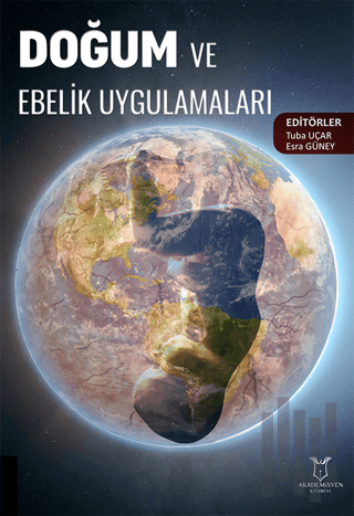 Doğum ve Ebelik Uygulamaları