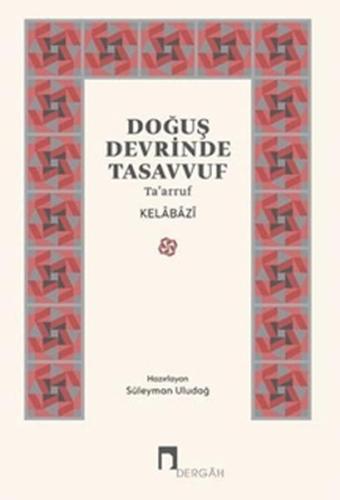 Doğuş Devrinde Tasavvuf Ta'arruf | Kitap Ambarı