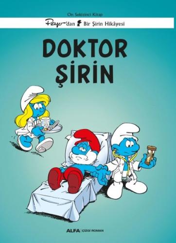 Doktor Şirin - Peyo'dan Bir Şirin Hikayesi - On Sekizinci Kitap | Kita