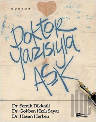 Doktor Yazısıyla Aşk | Kitap Ambarı