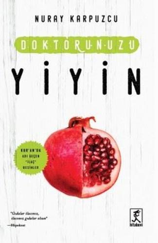 Doktorunuzu Yiyin | Kitap Ambarı