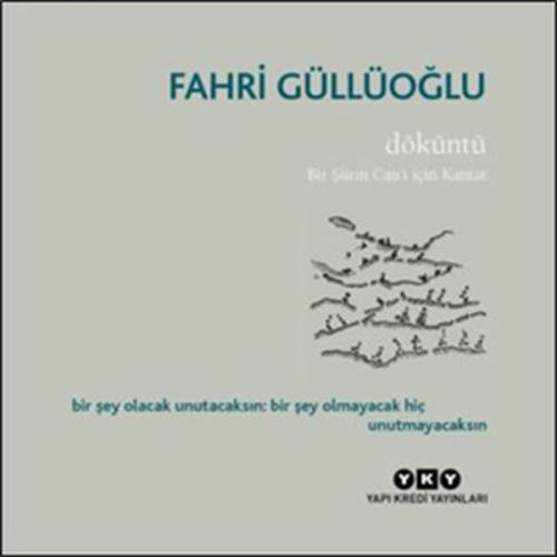 Döküntü - Bir Şiirin Can'ı İçin Kantat