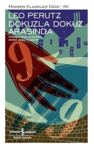 Dokuzla Dokuz Arasında-Modern Klasikler Dizisi 151 | Kitap Ambarı