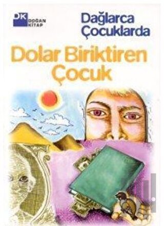 Dolar Biriktiren Çocuk | Kitap Ambarı