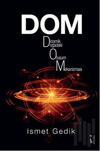 Dom : Dinamik Doğadaki Oluşum Mekanizması | Kitap Ambarı