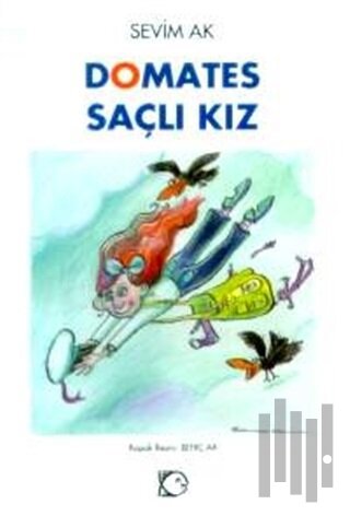 Domates Saçlı Kız | Kitap Ambarı