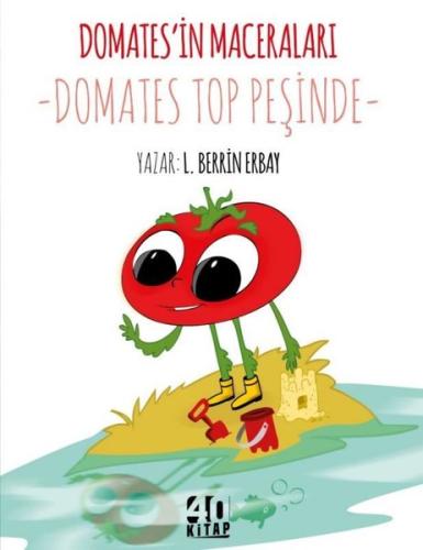 Domates Top Peşinde - Domates'in Maceraları
