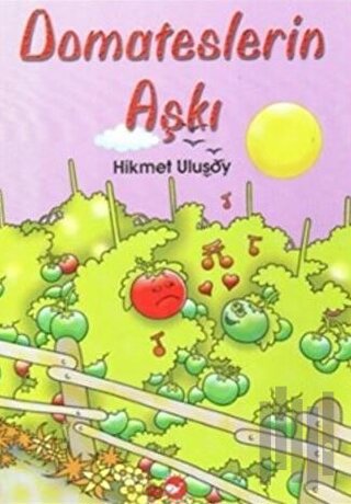 Domateslerin Aşkı | Kitap Ambarı