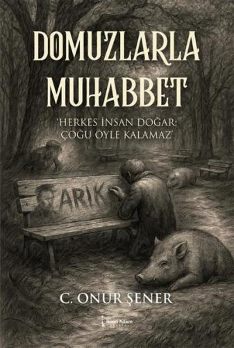 Domuzlarla Muhabbet | Kitap Ambarı